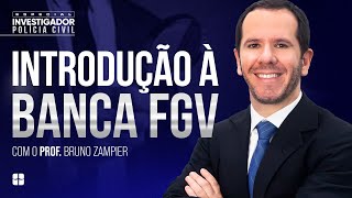 PCMG 2024 Introdução à Banca FGV  Prof Bruno Zampier [upl. by Kittie]