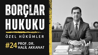 Prof Halil Akkanat Borçlar Hukuku Özel Hükümler24 Taşınır Satışında Ayıptan Doğan Sorumluluk1 [upl. by Anilegna162]