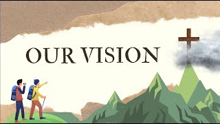 Our Vision CFC [upl. by Kinchen734]