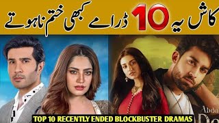 Top 10 Recently Ended Blockbuster Pakistani Dramas 2024  Ary Digital Geo Tv Hum Tv ATIF REVIEWS [upl. by Mosora651]