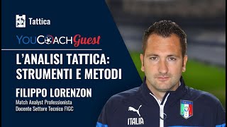 Lanalisi tattica strumenti e metodi Lezione di Match Analysis con Filippo Lorenzon Docente FIGC [upl. by Hakan]