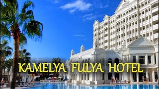 KAMELYA FULYA HOTEL 5 Full Overview [upl. by Nelag]