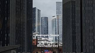 Deansgate Square SKYLINE Buildings Manchester City Day1 Part8 manchestercity tour trip video uk [upl. by Ahseym139]