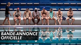 LE GRAND BAIN – Bande annonce officielle – Gilles Lellouche 2018 [upl. by Atonsah]