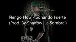 Ñengo Flow  Sonando Fuerte Prod By Shadow La Sombra [upl. by Papert]