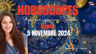 Horoscopes du mardi 5 novembre 2024 [upl. by Gerek]