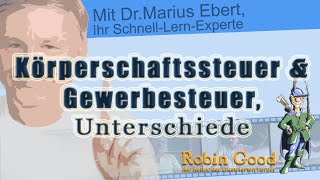 Körperschaftssteuer und Gewerbesteuer Unterschiede [upl. by Eolhc240]