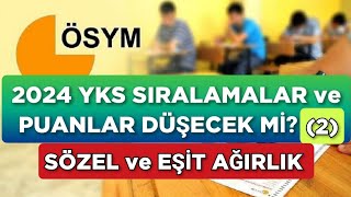 2024 YKS Eşit Ağırlık ve Sözel SIRALAMA HESAPLAMA [upl. by Htyderem]