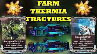 FARM THE OPTICOR VANDAL AND AMALGAM MODS Thermia Fracture Event Guide [upl. by Sivek]