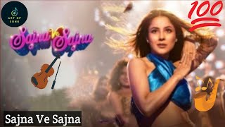 Sajna Ve Sajna  Sajna Ve Sajna Song  Sajna Ve Sajna Cover Song  Sajna Ve Sajna Dj Song  Song [upl. by Deragon953]