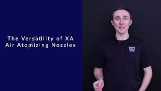 The Versatility of XA Air Atomizing Nozzles [upl. by Nallak]