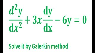 Galerkin method [upl. by Ynnor]