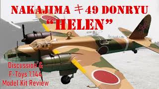 Nakajima Ki49 Helen Documentary  FToys 1144 Model Build amp Review [upl. by Echikson]