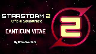 Starstorm 2 Official Soundtrack  Canticum Vitae [upl. by Llekcm945]