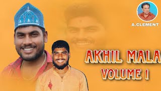 AKHIL MALA VOLUME 1  CLEMENT ANNA SONGS  DINESH MALA CREATIONS 💥 [upl. by Paton]