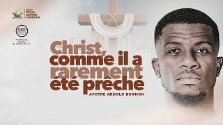 Apôtre Arnold Bognon  CHRIST COMME IL A RAREMENT ETE PRÊCHÉ [upl. by Hodges]