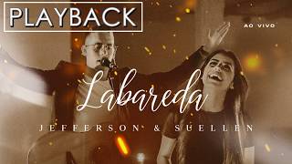 LABAREDA┃JEFFERSON amp SUELLEN PLAYBACK OFICIAL [upl. by Cheke7]