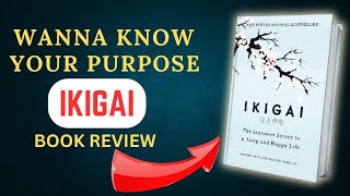 IKIGAI Book Review  Purpose Of Life  By Hector Garcia Pslifehacks [upl. by Rettig]