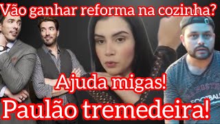 🔥PASSADA🔥TERAPEUTA VAI GANHA REFORMA NA COZINHA PAULÃO TREMEDEIRA PREOCUPANTE👀🚨🚨 [upl. by Yroger]