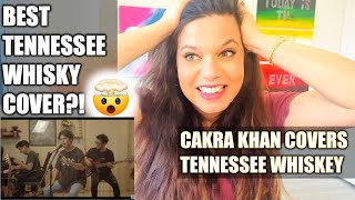 FIRST TIME HEARING CAKRA KHAN  Tennessee Whisky Cover  REACTION VIDEOS [upl. by Neelloc]