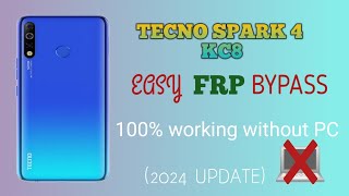 TECNO SPARK 4 FRP BYPASS WITHOUT PC TECNO KC8 [upl. by Ailahs]