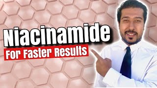 Niacinamide 101  How to use Niacinamide Correctly to Get FAST Results [upl. by Nostrebor]