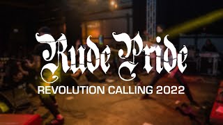 RUDE PRIDE  REVOLUTION CALLING 2022  SINGLE CAM  FULL SET [upl. by Nerraw]