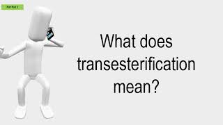 What Does Transesterification Mean [upl. by Obadiah216]