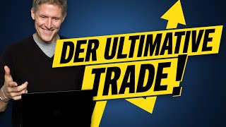 Wenn ich JETZT nur einen Trade machen dürfte [upl. by Enoj]