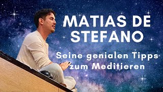 Matias de Stefano english tipps for Meditation  live London Mai 2024 🌀 [upl. by Piderit]