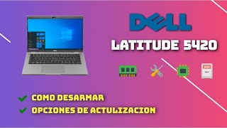 💻 Dell Latitude 5420 🛠️ Como abrir tapa inferior aumentar memoria ram cambiar SSD o batería [upl. by Derfiniw]