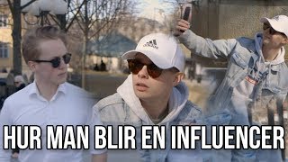 Hur man blir en Influencer [upl. by Keram341]