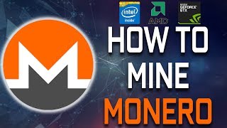 How To Mine Monero CPU amp GPU [upl. by Teiluj]