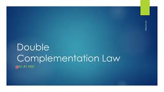 Prove Double Complementation Law [upl. by Perot656]