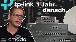 TPLink Omada 1 Jahr danach Erfahrungsbericht [upl. by Marduk]