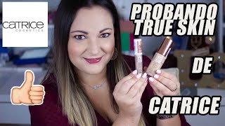 PROBANDO TRUE SKIN DE CATRICE BASE Y CORRECTOR RESEÑA Y PRIMERAS IMPRESIONES [upl. by Ennaitsirhc]