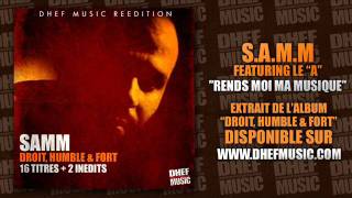 SAMM Feat Le quotAquot  RENDS MOI MA MUSIQUE 2002 [upl. by Finkelstein]