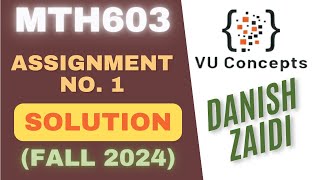 MTH603 Assignment 1 Solution 2024 [upl. by Nura101]