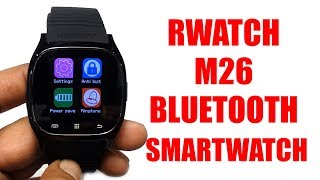 RWATCH M26 Smartwatch I Bluetooth Smartwatch I BTSmartwatch Application [upl. by Fromma]