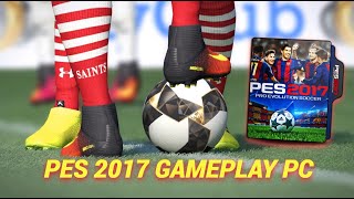 PES 2017  GAMEPLAY PC 4K [upl. by Lyj461]