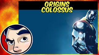 Colossus  Origins  Comicstorian [upl. by Greer53]