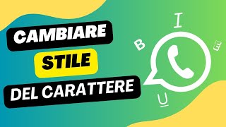 Come cambiare lo stile del carattere su Whatsapp [upl. by Fullerton]