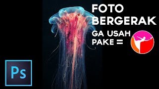 Cara Membuat Foto Bergerak Seperti Plotagraph Di photoshop  Tutorial Photoshop Bahasa indonesia [upl. by Hendrickson]