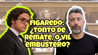 DIRECTO  Figaredo Âżt0nt0 de remate o vil embustero [upl. by Debee]