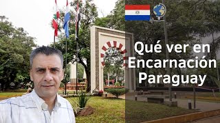 ENCARNACIÓN No te quedes con las ganas de descubrirla  Paraguay [upl. by Ennahteb]