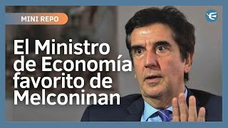 El ministro de Economía favorito de Carlos Melconian [upl. by Willman]