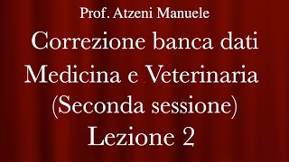 Correzione banca dati Medicina e Veterinaria 2024 SECONDA SESSIONE Lezione 2ProfAtzeni ISCRIVITI [upl. by Yaya]