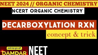 Decarboxylation Reaction  ORGANIC NAME REACTION  NEET 2024 organicchemistry cpsharma namerRxn [upl. by Etty]