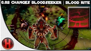 682 Changes Dota 2  Bloodseeker  New Spell Blood Rite [upl. by Adin]