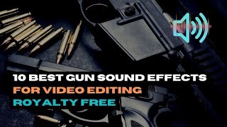 Create EPIC Gunshot Sound Effects for Your Videos in 2024 [upl. by Renelle926]